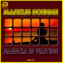Markus Boehme - Fasscia is waiting (Extented Mix)