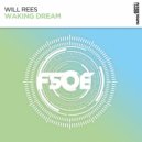 Will Rees - Waking Dream (Extended Mix)