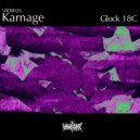 Karnage - Glock 18C (Original Mix)