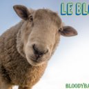 Le Blood - BloodyBar Vol #7 ()