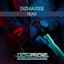 Dizmaster - Fear (Extended Mix)