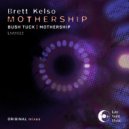 Brett Kelso - Mothership