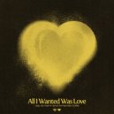 Jac & Harri Ft. Amanda Collis - All I Wanted Was Love (Extended Mix)