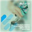 7 Grams feat. Hanablu - Eyes Don\'t Lie (Matteo DiMarr Remix)
