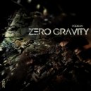 Vodkah - Zero Gravity (Original Mix)