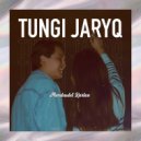 Nurdaulet Karlov - TUNGI ZHARYQ (Original Mix)
