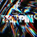 Yahel & Oxiv - Trippin'