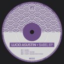 Lucio Agustin - Babel (Original Mix)