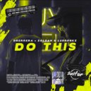 Drerrera, Zoldan, LuBronkZ - Do This (Original Mix)
