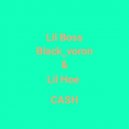 Lil Hoe & Lil Boss & Black_voron - CASH (Original Mix)