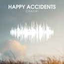CHASIKI - Happy Accidents (Original Mix)