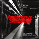 Andreeff - Live @ Progressive Underground 01-04-22 [Kultura] (Third hour) ()