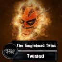 The Janglehead Twins - Twisted (Original Mix)
