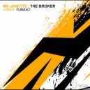 Ms Janette & The Broker - The Live