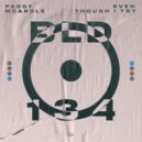 Paddy McArdle - Even Though I Try (Original Mix)