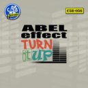 Abel Effect - Turn it Up (Original Mix)