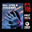 Ali_live & Vulknez - Myself (Radio Edit)