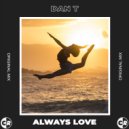 Dan T - Always Love (Original Mix)