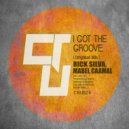 Rick Silva, Mabel Caamal - I Got The Groove (Original Mix)