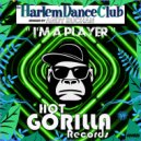 Harlem Dance Club - I\'m A Player (Andy Buchan Remix)