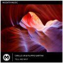Cirillo JR, Filippo Sartini - Tell Me Why (Radio Edit)