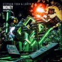 Stephan Tosh & LGHTR - Money