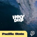 Holy Deep - Pacific State (DJ Pascal Club Version)