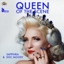 Sapphira & Doc Moody - Queen of the Scene (Extended Mix)