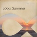 Instant Photons & Tam Geller - Loop Summer (feat. Tam Geller)