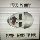 Hole In Rift - Ways To Die (Original Mix)