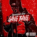 ЛАБОРАТОРИЯ ЗВУКА - GANG BANG