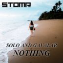 Solo & Gavalar - Nothing (Original Mix)