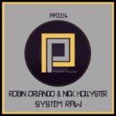 Robin Orlando, Nick Hollyster - System Raw (Zetbee Remix)