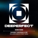 Acid Kids - Hearfelt