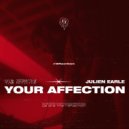 Julien Earle - Your Affection (Original Mix)