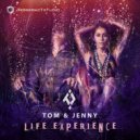 Tom & Jenny - Life Experience (Original Mix)