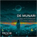 De Munari - Take Me to Paradise (Original Mix)