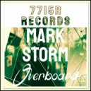 Mark Storm - Overboard (Original Mix)