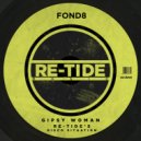 Fond8 - Gipsy Woman (Re-Tide\'s Disco Situation)