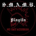 S.M.A.M.B. - Playita (Original Mix)