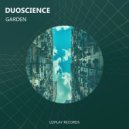 Duoscience - Garden (Original Mix)