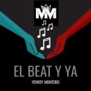 Yowdy Montero - EL BEAT Y YA ()