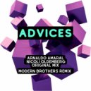 Arnaldo Amaral & Nicoli Oldemberg - Advices (Modern Brothers Remix)