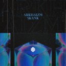 Arkhaizm - Skank (Extended Mix)