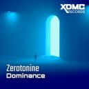 Zerotonine - Dominance (Original Mix)
