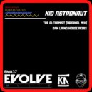 Kid Astronaut - The Alchemist (Dan Laino House Remix)