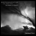 The Fabric Of Reality - Electronegativity (Original Mix)