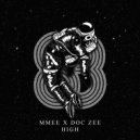 MMEE & Doc Zee - High (Original Mix)