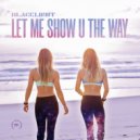 BlackLight - Let Me Show U The Way