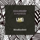 SoulRedeep & PoVego - Ikhalkedoni (Original Mix)
